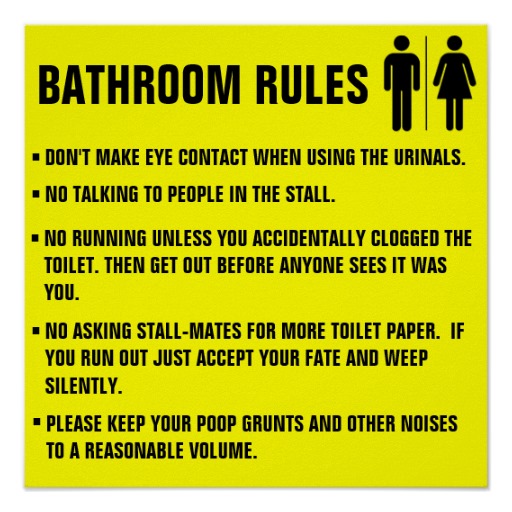 bathroom_rules_dont_make_eye_contact_when_using_poster-